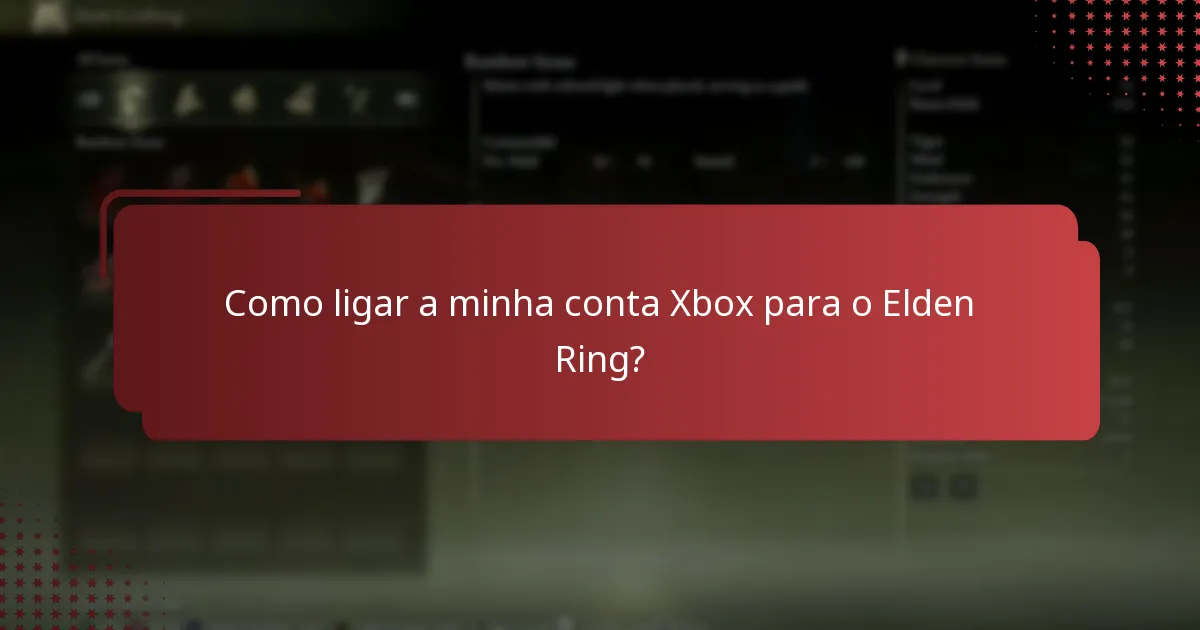 Como ligar a minha conta Xbox para o Elden Ring?