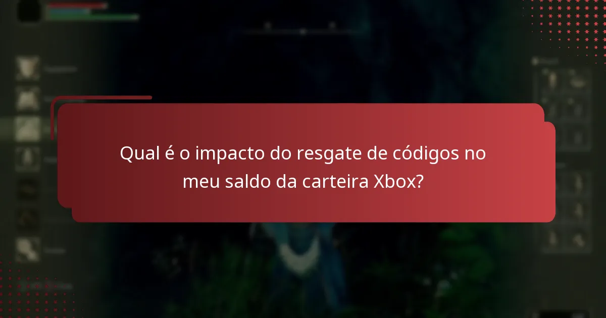 Qual é o impacto do resgate de códigos no meu saldo da carteira Xbox?