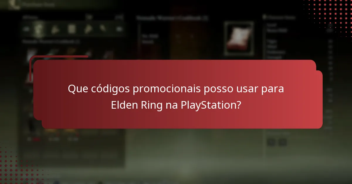 Que códigos promocionais posso usar para Elden Ring na PlayStation?